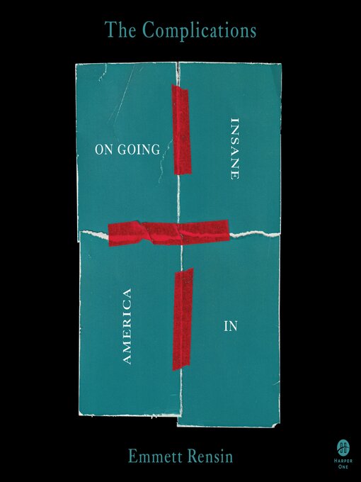 Title details for The Complications by Emmett Rensin - Available
